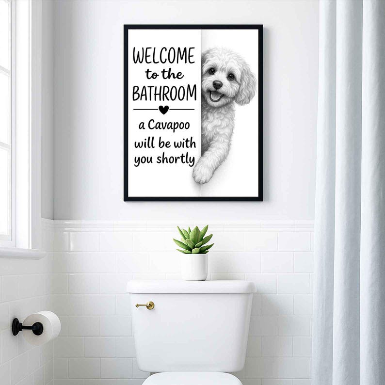 Cavapoo Bathroom Poster | welcome to the bathroom
