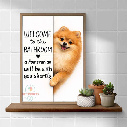Pomeraniam Bathroom Poster | welcome to the bathroom