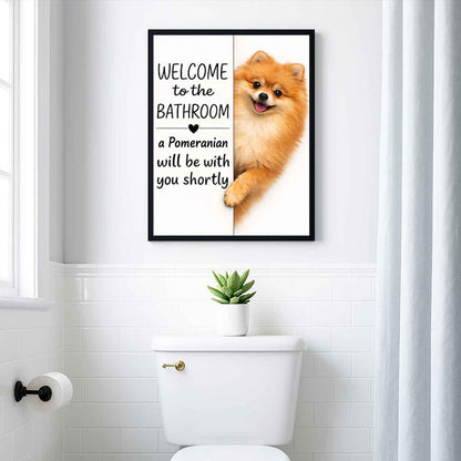 Pomeraniam Bathroom Poster | welcome to the bathroom