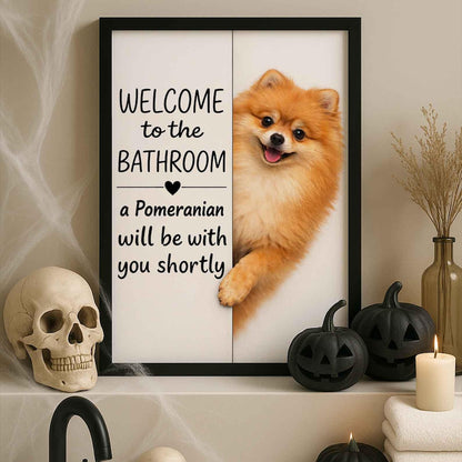Pomeraniam Bathroom Poster | welcome to the bathroom