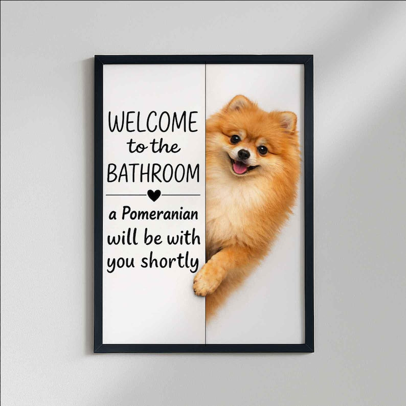 Pomeraniam Bathroom Poster | welcome to the bathroom