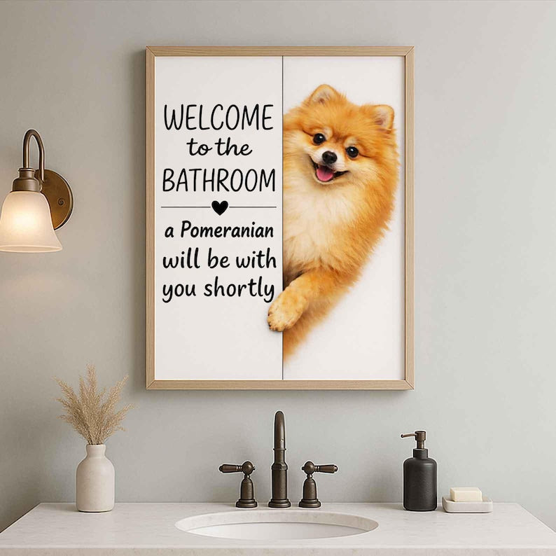 Pomeraniam Bathroom Poster | welcome to the bathroom