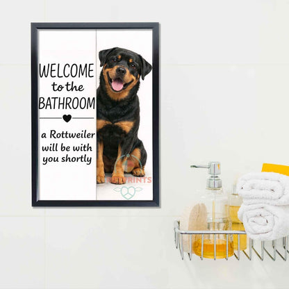 Rottweiler Bathroom Poster | welcome to the bathroom
