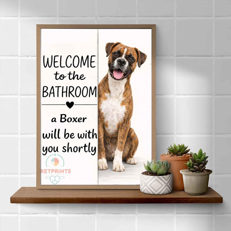 Boxer Bathroom Poster | welcome to the bathroom