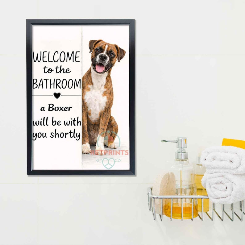 Boxer Bathroom Poster | welcome to the bathroom