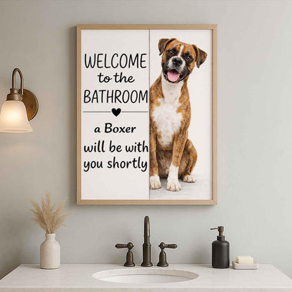 Boxer Bathroom Poster | welcome to the bathroom