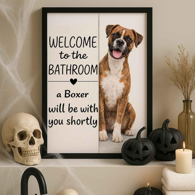 Boxer Bathroom Poster | welcome to the bathroom