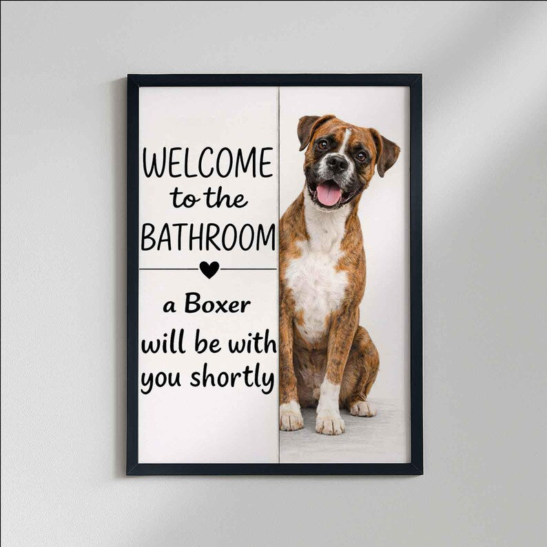 Boxer Bathroom Poster | welcome to the bathroom