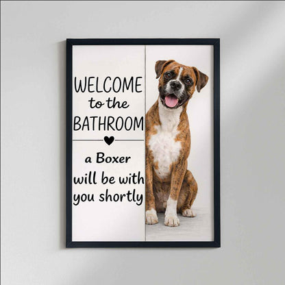 Boxer Bathroom Poster | welcome to the bathroom