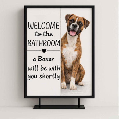 Boxer Bathroom Poster | welcome to the bathroom