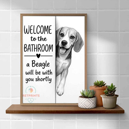 Beagle Bathroom Poster | welcome to the bathroom | Beagle art print | Beagle in the toilet | Beagle Wall Art Decor | Dog lover Gift