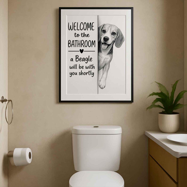 Beagle Bathroom Poster | welcome to the bathroom | Beagle art print | Beagle in the toilet | Beagle Wall Art Decor | Dog lover Gift