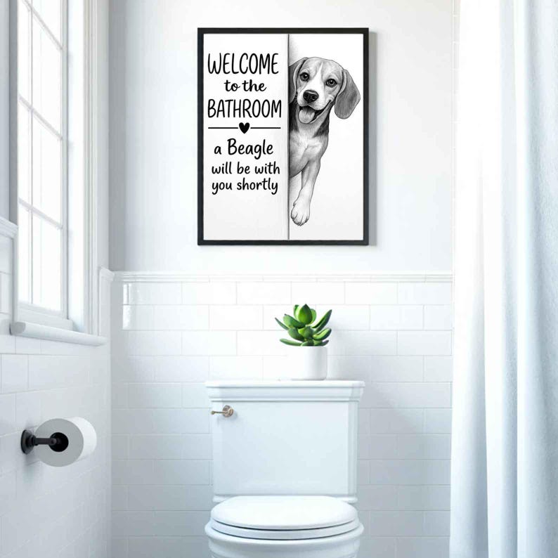Beagle Bathroom Poster | welcome to the bathroom | Beagle art print | Beagle in the toilet | Beagle Wall Art Decor | Dog lover Gift