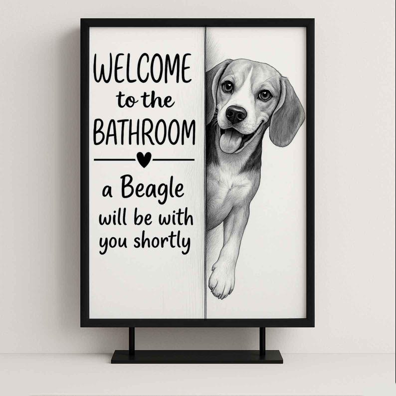 Beagle Bathroom Poster | welcome to the bathroom | Beagle art print | Beagle in the toilet | Beagle Wall Art Decor | Dog lover Gift