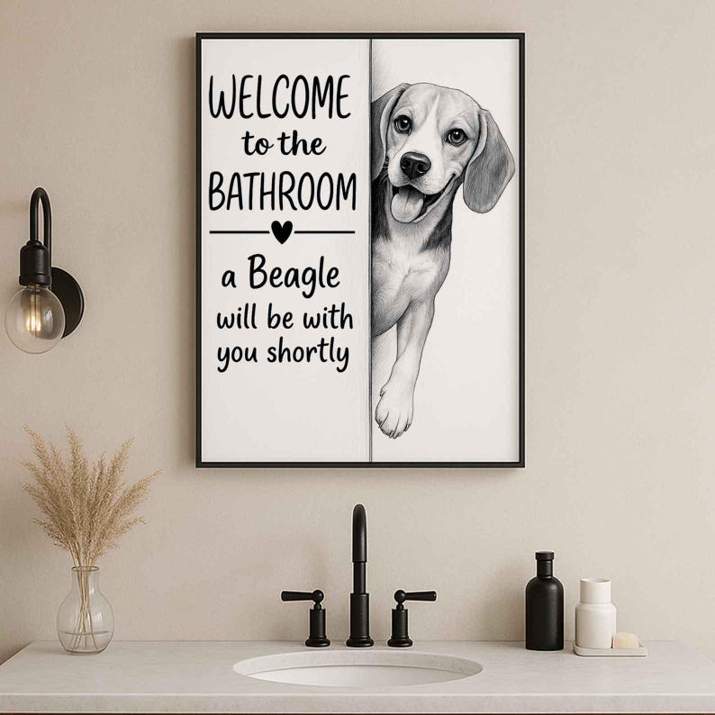 Beagle Bathroom Poster | welcome to the bathroom | Beagle art print | Beagle in the toilet | Beagle Wall Art Decor | Dog lover Gift