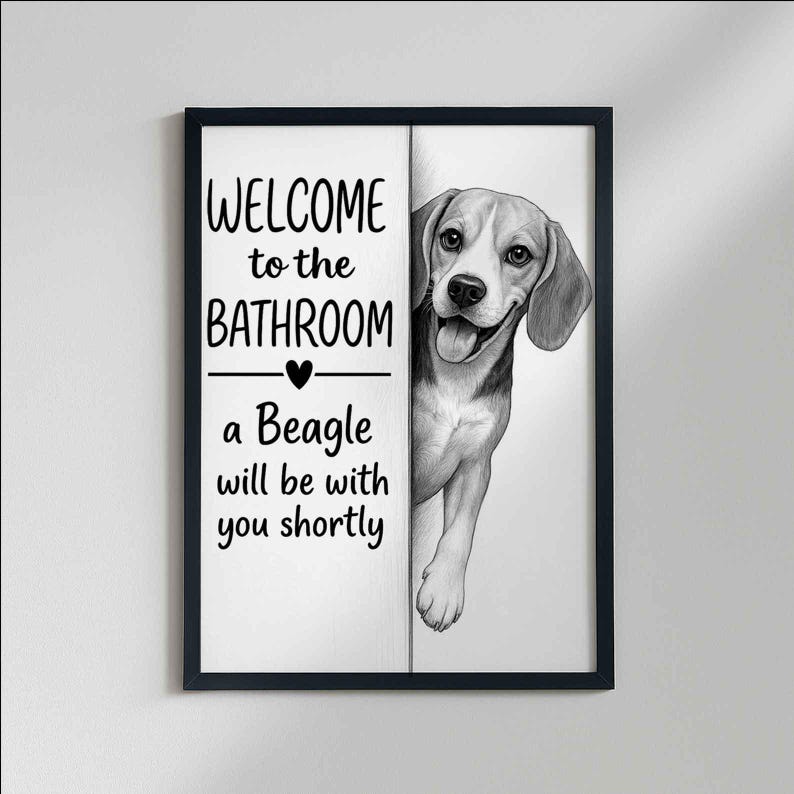 Beagle Bathroom Poster | welcome to the bathroom | Beagle art print | Beagle in the toilet | Beagle Wall Art Decor | Dog lover Gift