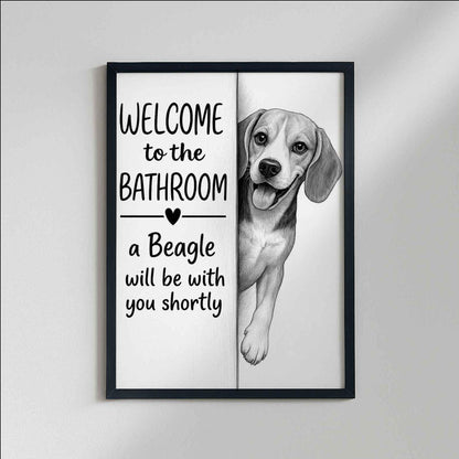 Beagle Bathroom Poster | welcome to the bathroom | Beagle art print | Beagle in the toilet | Beagle Wall Art Decor | Dog lover Gift