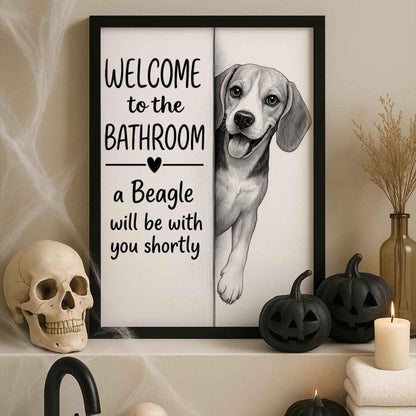 Beagle Bathroom Poster | welcome to the bathroom | Beagle art print | Beagle in the toilet | Beagle Wall Art Decor | Dog lover Gift