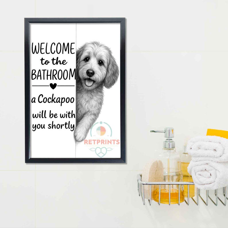 Cockapoo Bathroom Poster | welcome to the bathroom