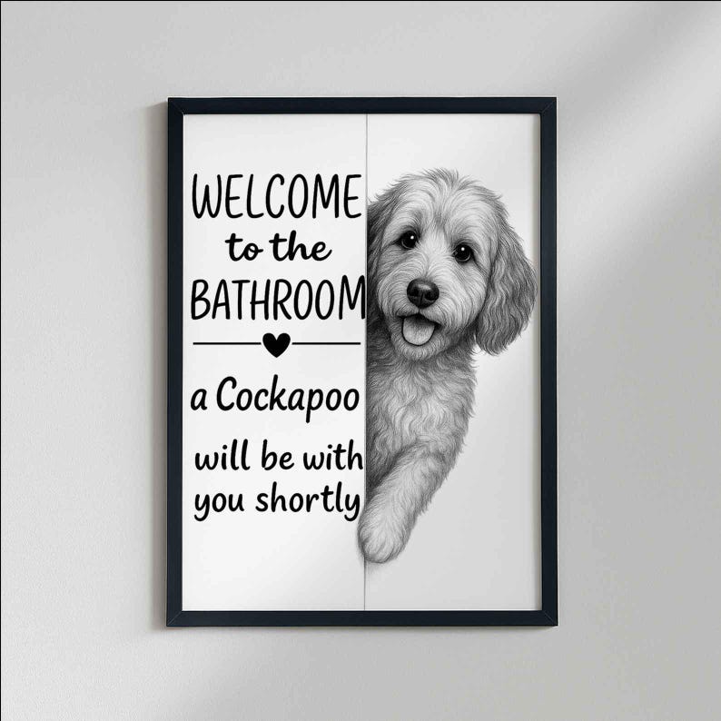 Cockapoo Bathroom Poster | welcome to the bathroom