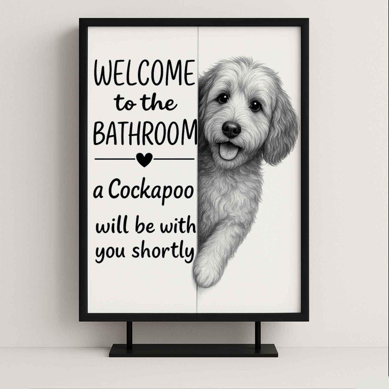 Cockapoo Bathroom Poster | welcome to the bathroom