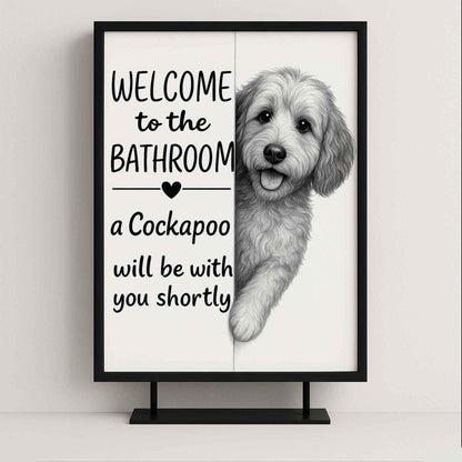 Cockapoo Bathroom Poster | welcome to the bathroom