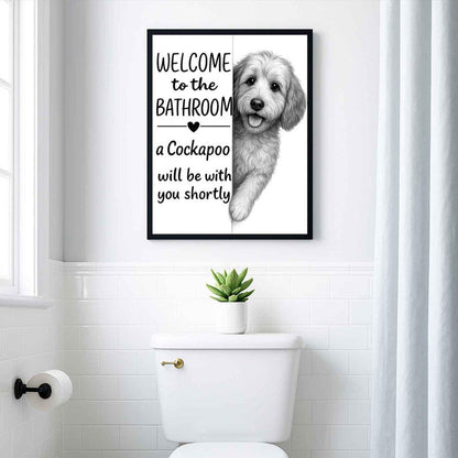Cockapoo Bathroom Poster | welcome to the bathroom