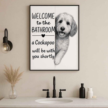Cockapoo Bathroom Poster | welcome to the bathroom