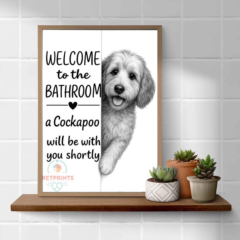 Cockapoo Bathroom Poster | welcome to the bathroom