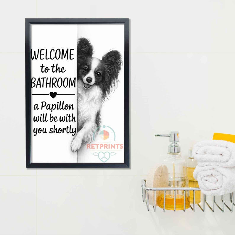 Papillon Bathroom Poster | welcome to the bathroom