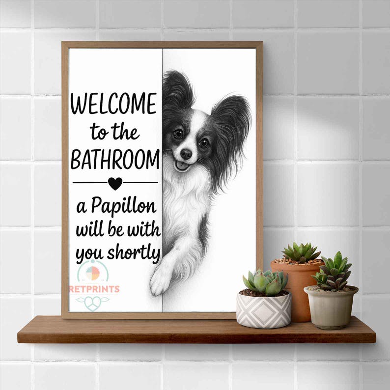 Papillon Bathroom Poster | welcome to the bathroom