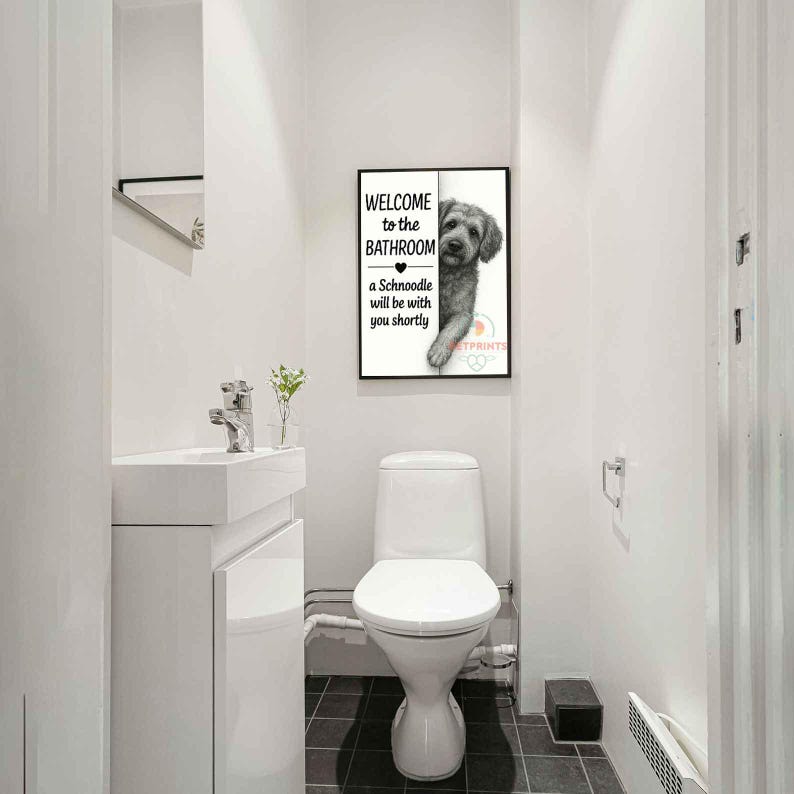 Schnoodle Bathroom Poster, welcome to the bathroom Schnoodle will be with you, Toilet Dog poster, Dog Wall Art Decor | Dog lover Gift