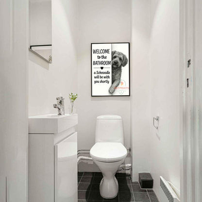 Schnoodle Bathroom Poster, welcome to the bathroom Schnoodle will be with you, Toilet Dog poster, Dog Wall Art Decor | Dog lover Gift