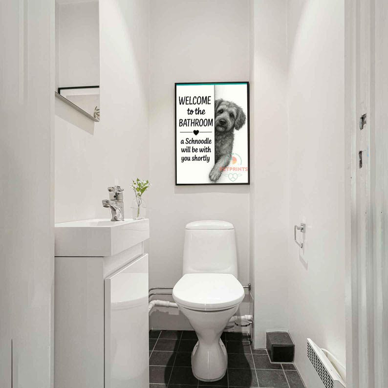 Schnoodle Bathroom Poster, welcome to the bathroom Schnoodle will be with you, Toilet Dog poster, Dog Wall Art Decor | Dog lover Gift