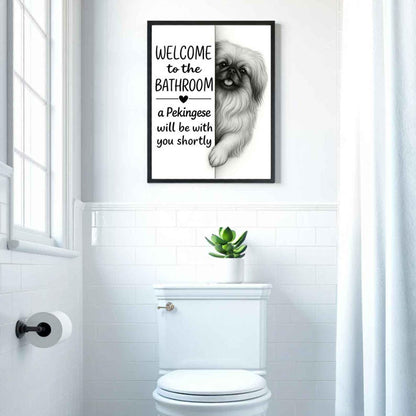 Pekingese Bathroom Poster | welcome to the bathroom