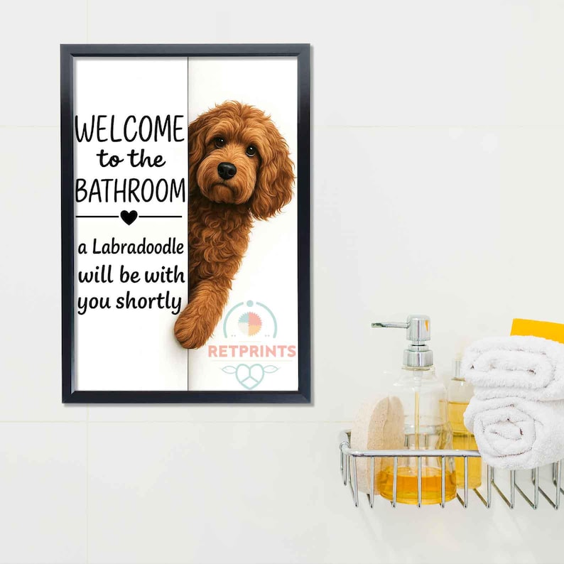 Labradoodle Bathroom Poster | welcome to the bathroom