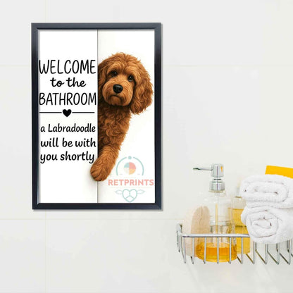 Labradoodle Bathroom Poster | welcome to the bathroom