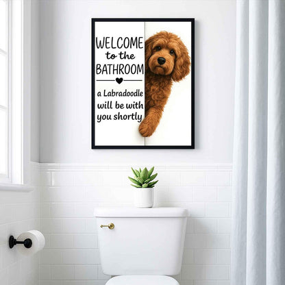 Labradoodle Bathroom Poster | welcome to the bathroom