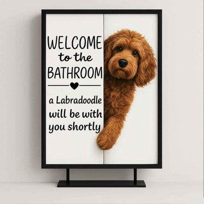 Labradoodle Bathroom Poster | welcome to the bathroom