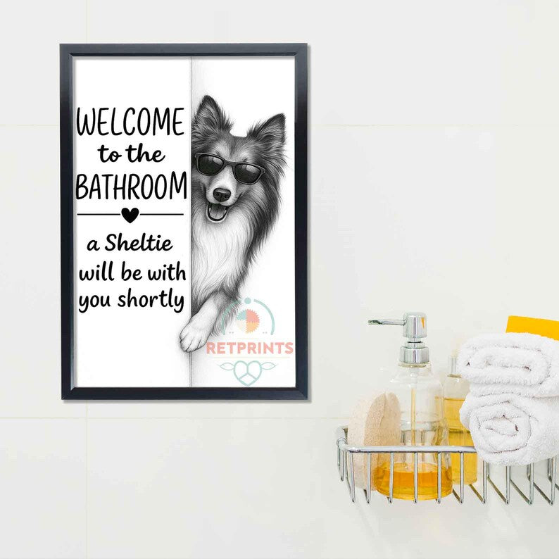 Sheltie Bathroom Poster | welcome to the bathroom