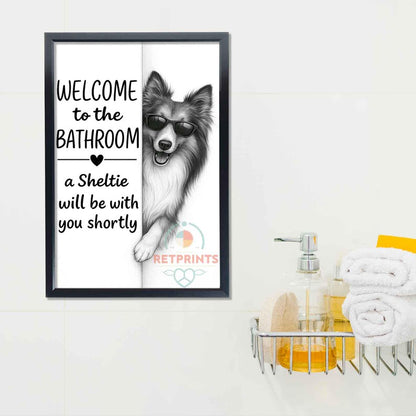 Sheltie Bathroom Poster | welcome to the bathroom