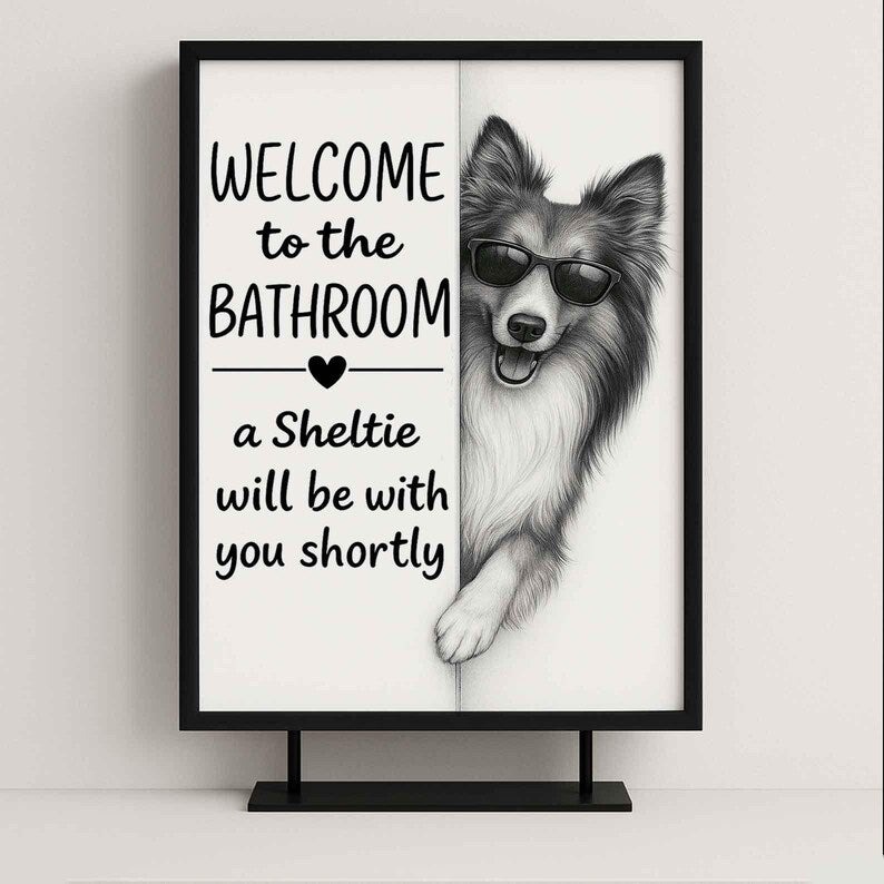 Sheltie Bathroom Poster | welcome to the bathroom