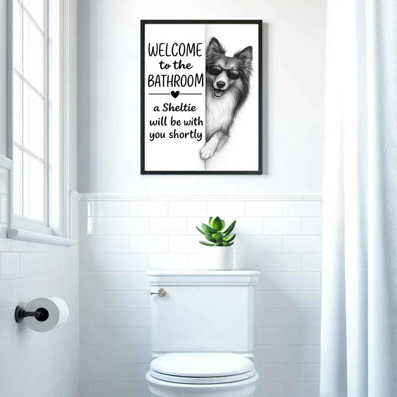 Sheltie Bathroom Poster | welcome to the bathroom