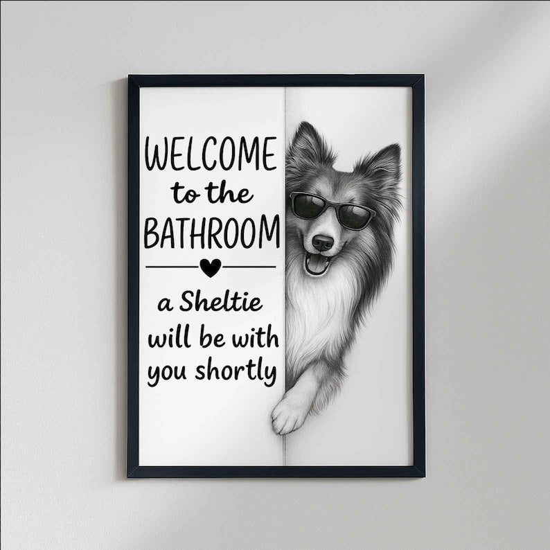 Sheltie Bathroom Poster | welcome to the bathroom