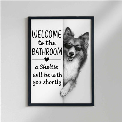 Sheltie Bathroom Poster | welcome to the bathroom