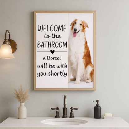 Borzoi Bathroom Poster | welcome to the bathroom