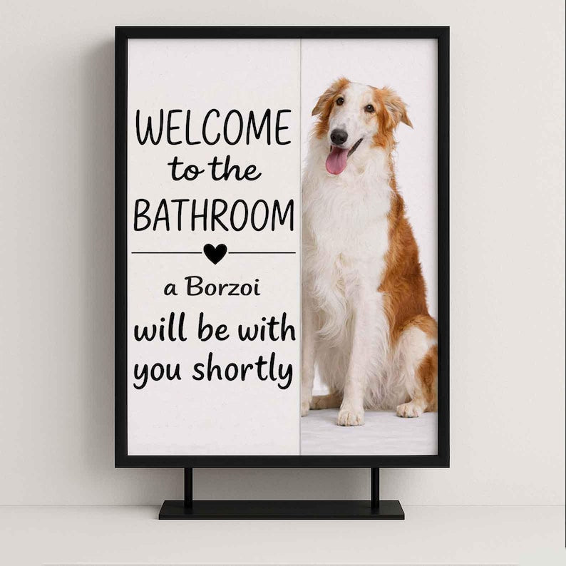 Borzoi Bathroom Poster | welcome to the bathroom