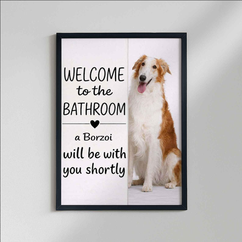 Borzoi Bathroom Poster | welcome to the bathroom