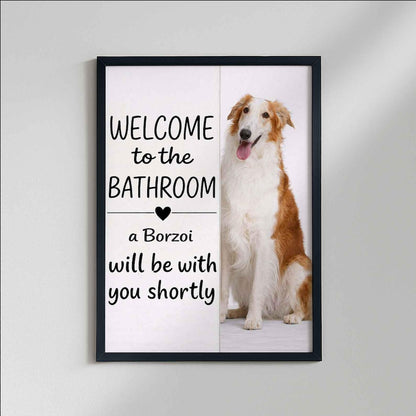 Borzoi Bathroom Poster | welcome to the bathroom