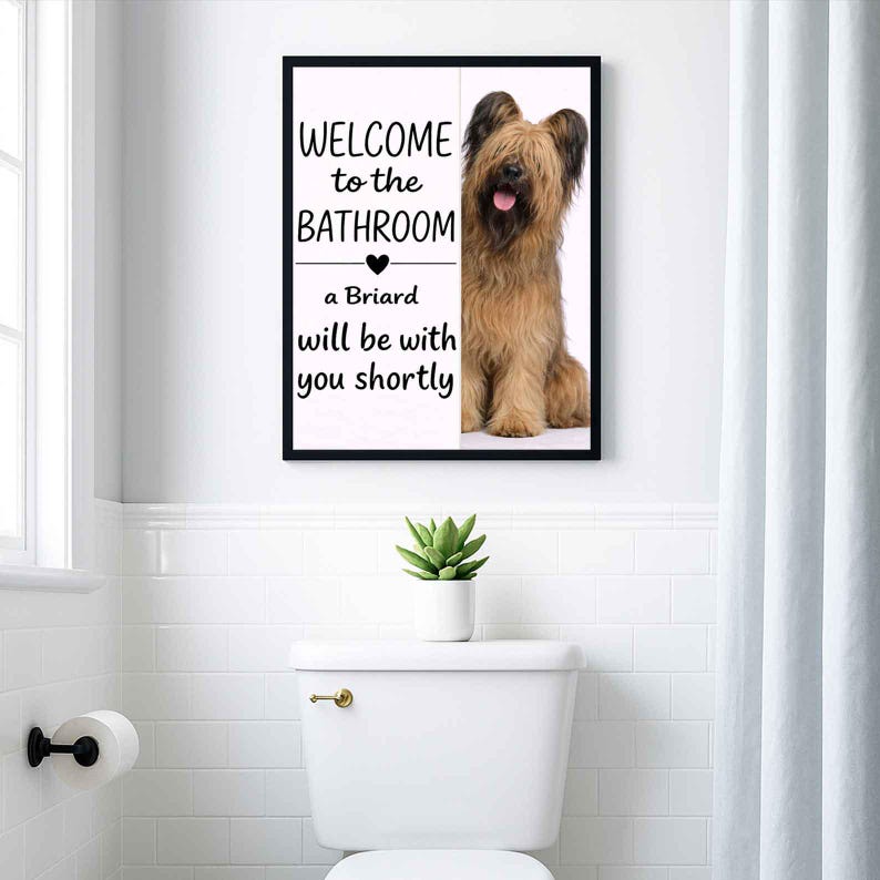 Briard Bathroom Poster | welcome to the bathroom | Briard art print | Dog in the toilet | Wall Art Decor | Dog lover Gift